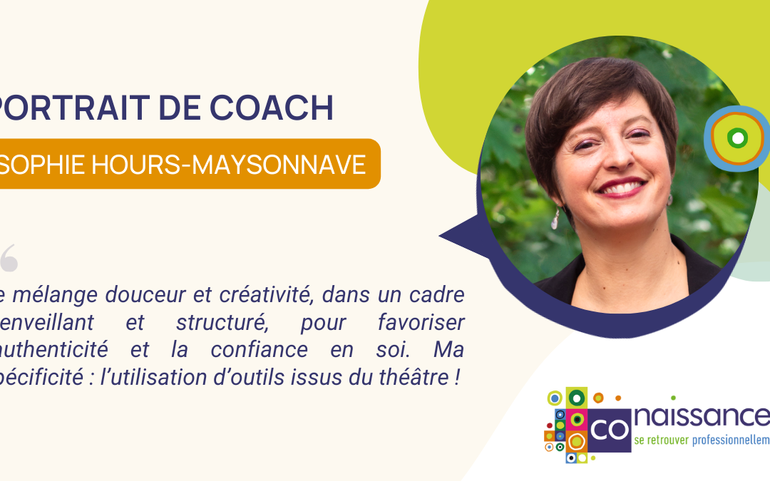 Portrait de Coach : Sophie Hours-Maysonnave