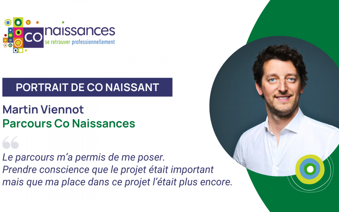 Portrait de Co Naissant : Martin Viennot